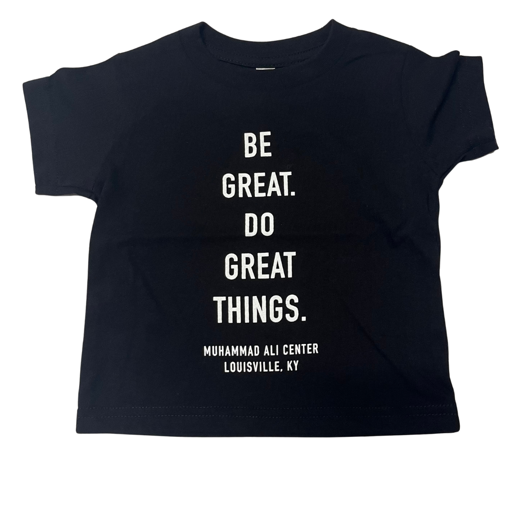 Toddler Be Great Tee