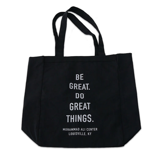 Be Great Tote Bag