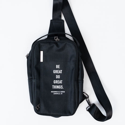 Be Great Sling Bag